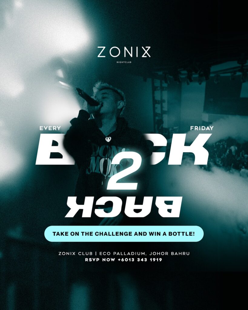 玩得shiok就来Zonix，新山夜生活尽在这里！